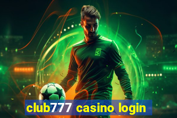 club777 casino login